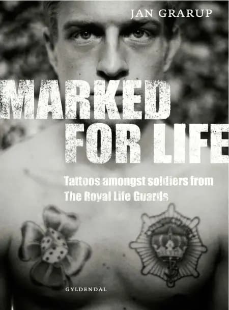 Marked for Life af Den Kongelige Livgarde