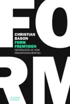 Form fremtiden af Christian Bason