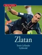 Zlatan af Troels Gollander
