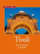 Tivoli af Troels Gollander