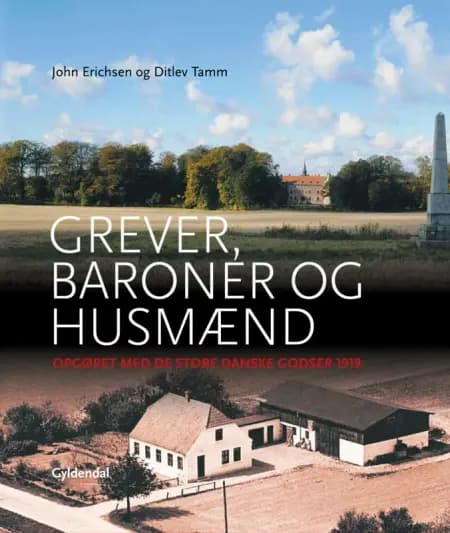 Grever, baroner og husmænd af Ditlev Tamm