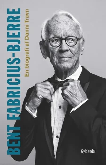 Bent Fabricius-Bjerre af Danni Travn