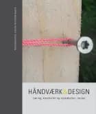 Håndværk & design af Rachel Zachariassen og Karin Munch