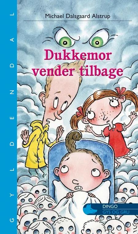 Dukkemor vender tilbage af Michael Dalsgaard Alstrup