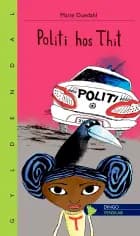 Politi hos Thit af Marie Duedahl
