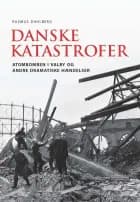 Danske katastrofer af Rasmus Dahlberg