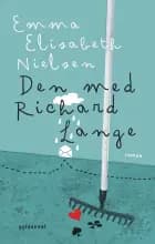 Den med Richard Lange af Emma Elisabeth Nielsen
