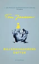 Billedhuggerens datter af Tove Jansson