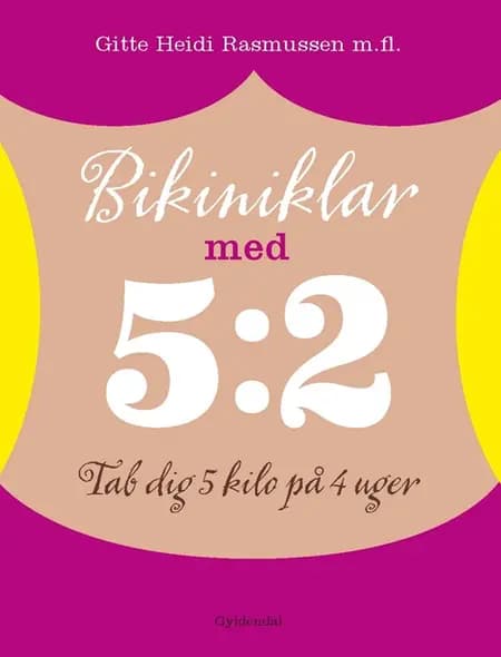 Bikiniklar med 5:2 af Gitte Heidi Rasmussen m.fl.