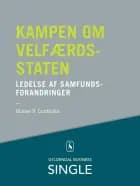 Kampen om velfærdsstaten - Den danske ledelseskanon, 12 af Mikael Lindholm