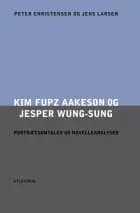 Kim Fupz Aakeson og Jesper Wung-Sung af Peter Christensen og Jens Larsen