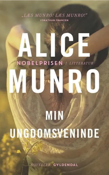 Min ungdoms veninde af Alice Munro