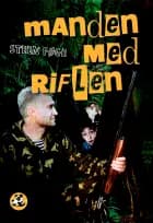 Manden med riflen af Steen Føge