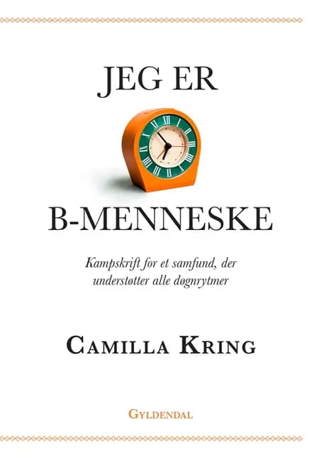 Jeg er B-menneske af Camilla Kring