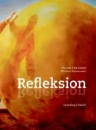 Refleksion af Thomas Falk Larsen og Michael Rasmussen