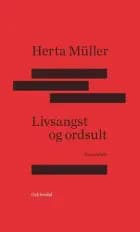 Livsangst og ordsult af Herta Müller
