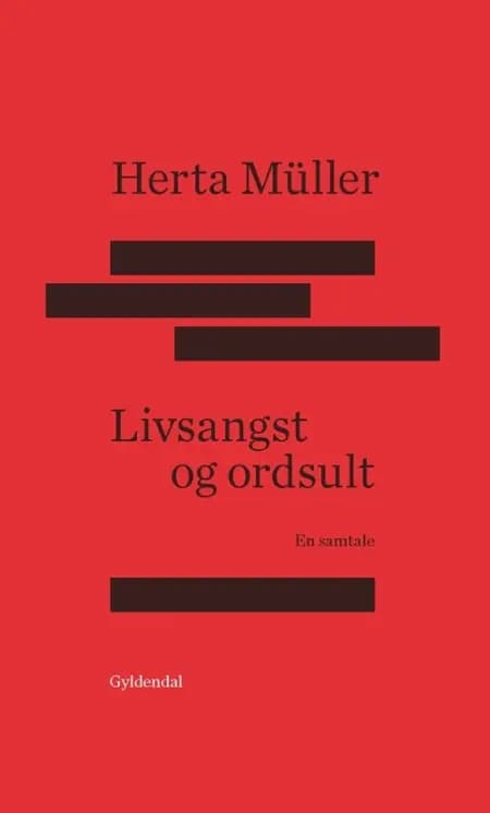 Livsangst og ordsult af Herta Müller