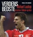 Verdens bedste - Michael Laudrup af Troels Mylenberg