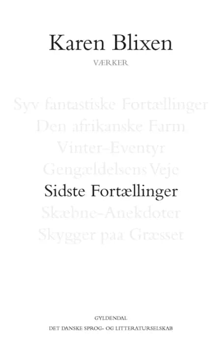 Sidste fortællinger. Kommenteret udgave af Karen Blixen