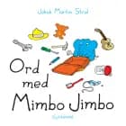 Ord med Mimbo Jimbo - Lyt&læs af Jakob Martin Strid