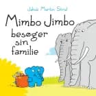 Mimbo Jimbo besøger sin familie - Lyt&læs af Jakob Martin Strid