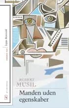 Manden uden egenskaber af Robert Musil