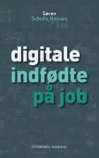 Digitale indfødte på job af Søren Schultz Hansen
