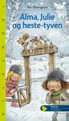 Alma, Julie og heste-tyven af Per Østergaard