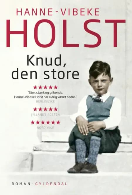 Knud, den Store af Hanne-Vibeke Holst