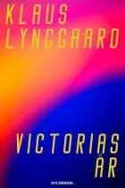 Victorias år af Klaus Lynggaard