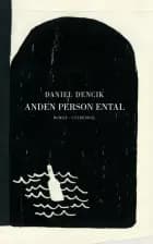 Anden person ental af Daniel Dencik