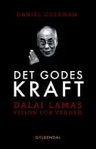 Det godes kraft af Daniel Goleman