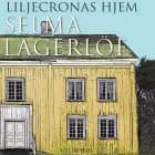 Liljecronas hjem af Selma Lagerlöf