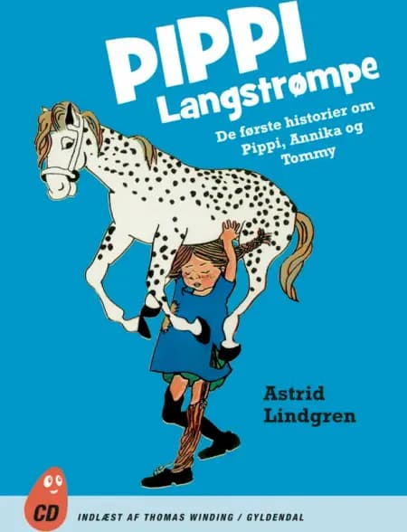Pippi Langstrømpe. De første historier om Pippi, Annika og Tommy af Astrid Lindgren