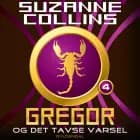 Gregor 4 - Gregor og det tavse varsel af Suzanne Collins