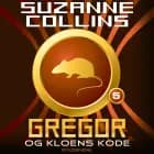 Gregor 5 - Gregor og kloens kode af Suzanne Collins