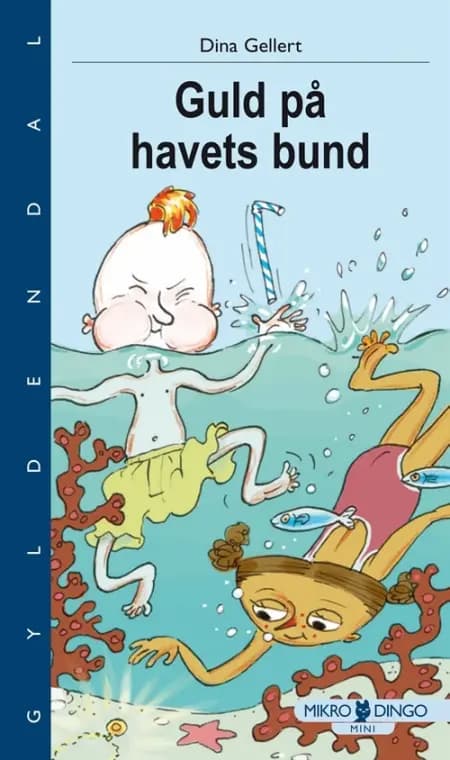 Guld på havets bund af Dina Gellert