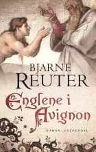 Englene i Avignon af Bjarne Reuter