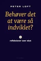 Behøver det at være så indviklet? af Peter Loft