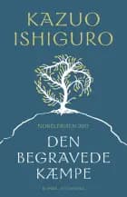 Den begravede kæmpe af Kazuo Ishiguro