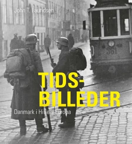 Tidsbilleder af John T. Lauridsen