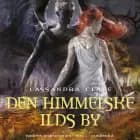 Dødens instrumenter 6. Den himmelske ilds by af Cassandra Clare
