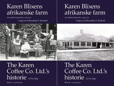 Karen Blixens afrikanske farm. En brevsamling 1913-31 af Karen Blixen