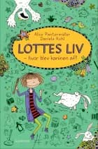 Lottes liv - hvor blev kaninen af? af Alice Pantermüller