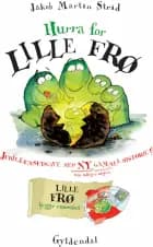 Hurra for Lille Frø af Jakob Martin Strid