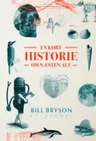 En kort historie om næsten alt af Bill Bryson