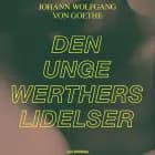 Den unge Werthers lidelser af Johann Wolfgang von Goethe