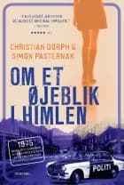 Om et øjeblik i himlen af Simon Pasternak og Christian Dorph