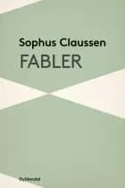 Fabler af Sophus Claussen