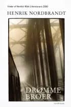 Drømmebroer af Henrik Nordbrandt